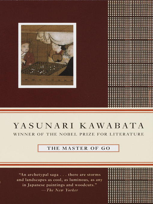 Title details for The Master of Go by Yasunari Kawabata - Wait list
